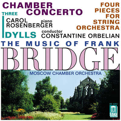 Moscow Chamber Orchestra 프랭크 브리지: 초기 작품집 [현악 오케스트라 편곡 버전] (Frank Bridge: Four Pieces for String Orchestra) 