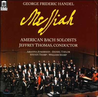 Jeffrey Thomas / American Bach Soloists  : ޽þ (Handel: Messiah)