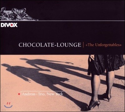 Andreas Trio New York ǾƳ 3  (Chocolate-Lounge - The Unforgettables)