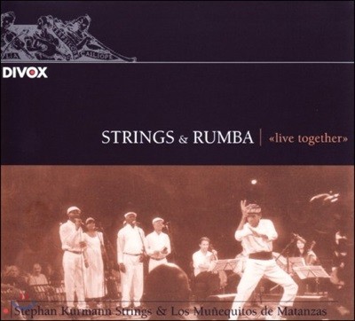 Stephan Kurmann Strings / Los Munequitos De Matanzas Ʈ  (Strings & Rumba: Live Together)