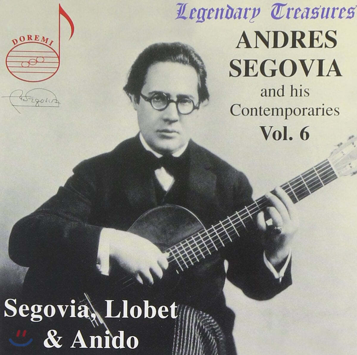 Andres Segovia 세고비아: 세고비아와 동시대인 6집 (Segovia &amp; His Contemporaries Vol. 6) 