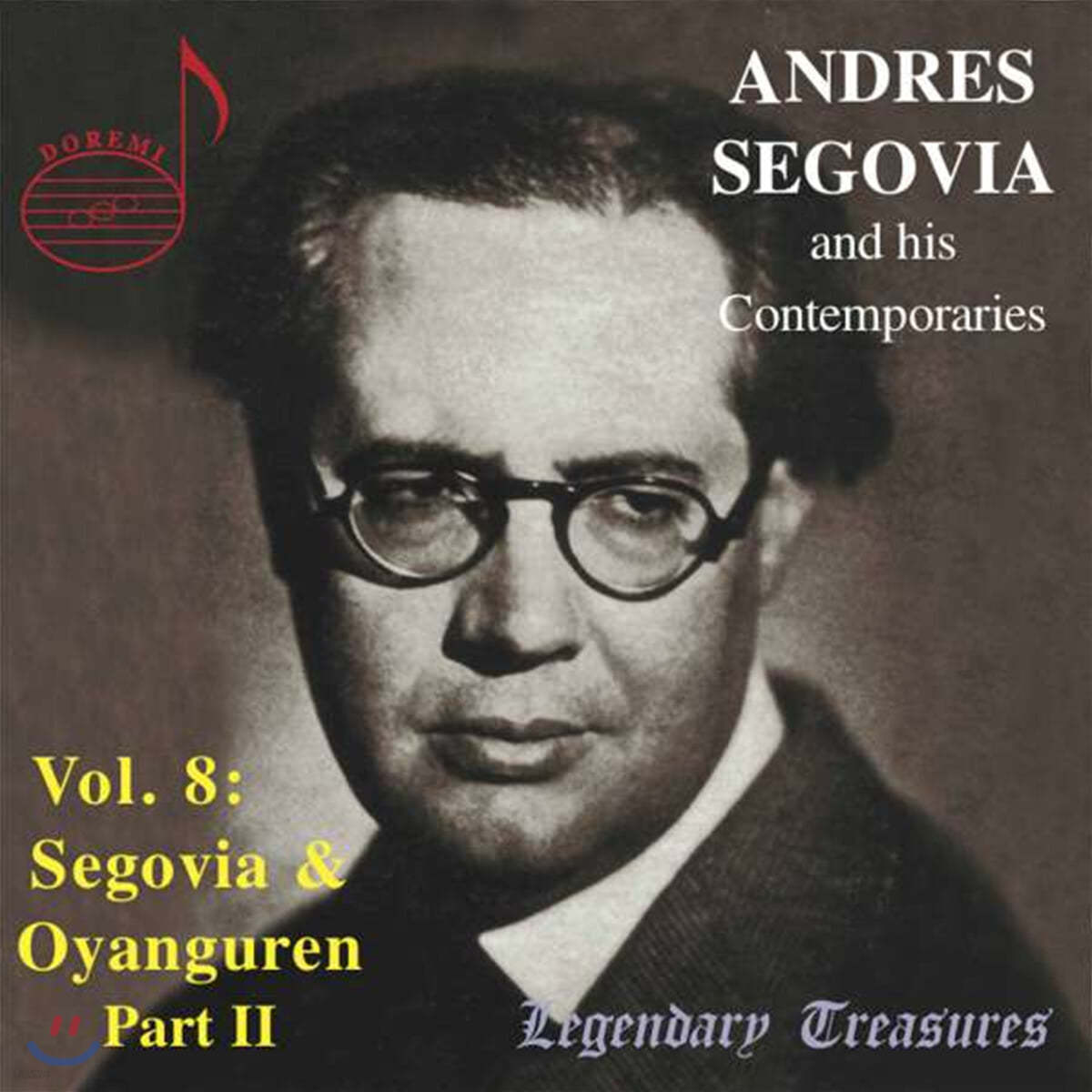 Andres Segovia 세고비아: 세고비아와 동시대인 8집 (Segovia & His Contemporaries Vol. 8) 