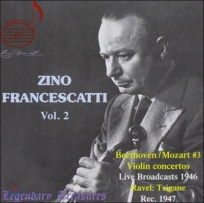 지노 프란체스카티 2집 - 베토벤 & 모차르트: 바이올린 협주곡 / 라벨: 치간느 (Zino Francescatti Vol. 2)