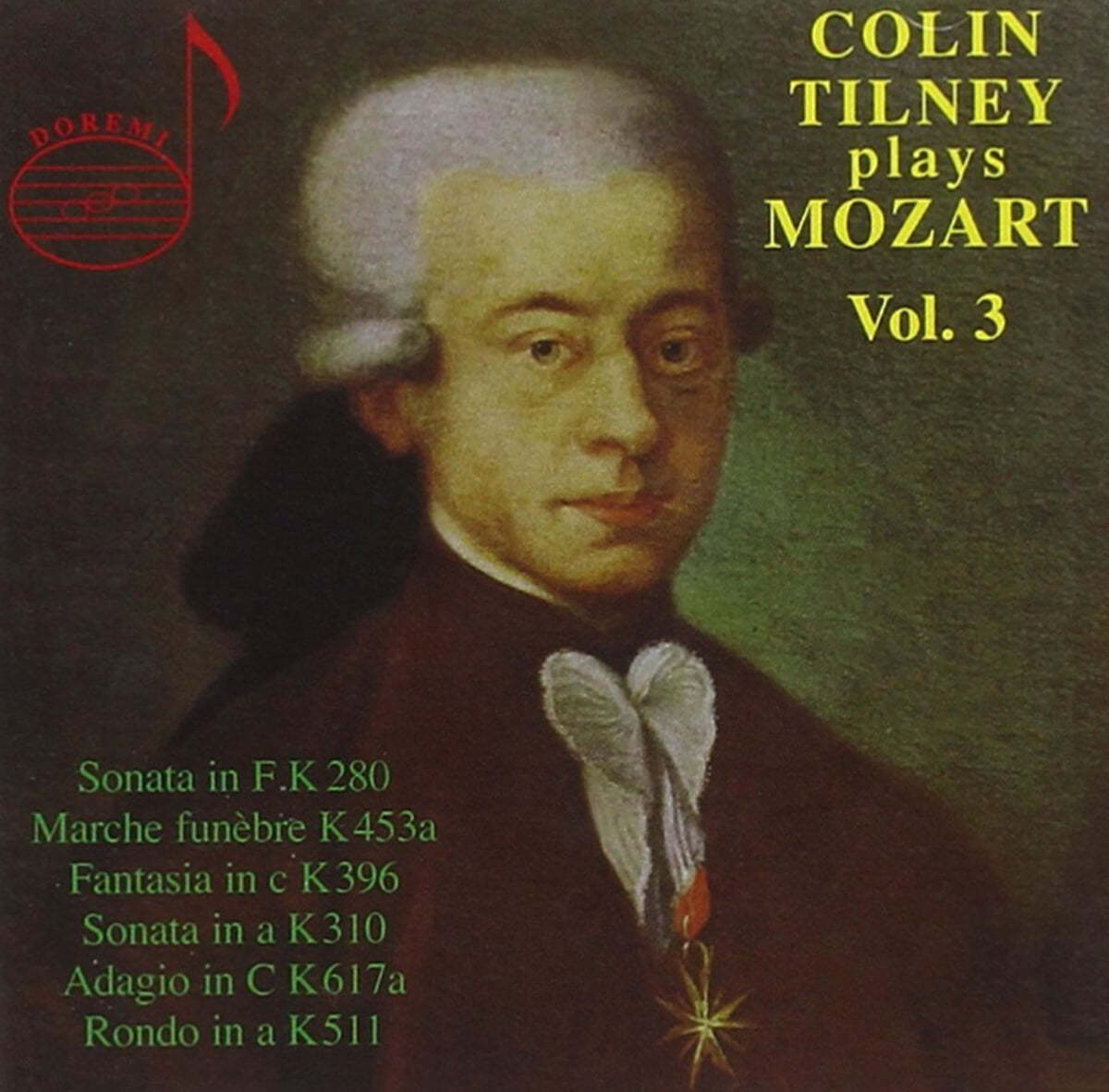콜린 틸니가 연주하는 모차르트 3집 (Colin Tilney Plays Mozart Vol. 3)