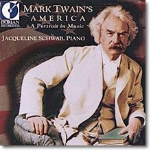 Mark Twain'S America - A Portrait In Music