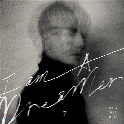 박효신 7집 - I am A Dreamer