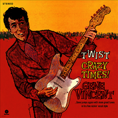 Gene Vincent — Twist Crazy Times! (Remastered)(Bonus Tracks) 앨범 커버