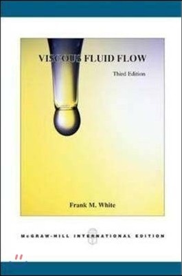 Viscous Fluid Flow, 3/E