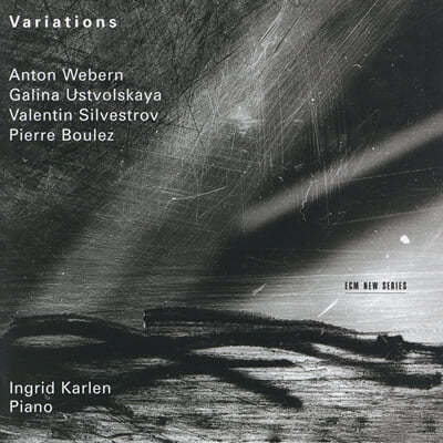 Ingrid Karlen 베베른: 피아노 변주곡 (Webern: Variation Op.27) 