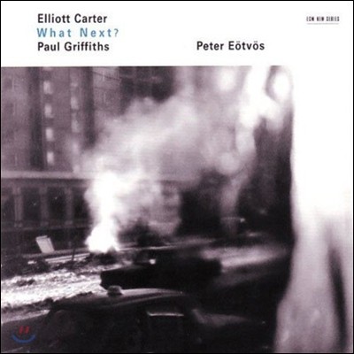 Peter Eotvos  ī:  ǰ (Elliott Carter: What Next?, Asko Concerto)