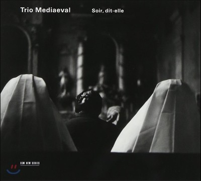 Trio Mediaeval ߼  ټ - Ʈ ޵𿡹 (Soir, Dit-Elle)