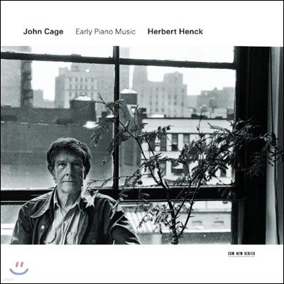 Herbert Henck  : ʱ ǾƳ ǰ (John Cage: Early Piano Music)