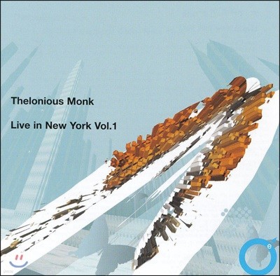 Thelonious Monk - Live In New York Vol 1