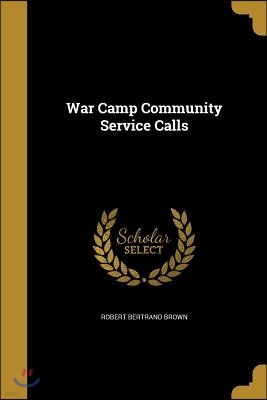 War Camp Community Service Calls