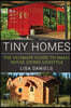 Tiny Homes: The Ultimate Guide To Small House Living Lifestyle