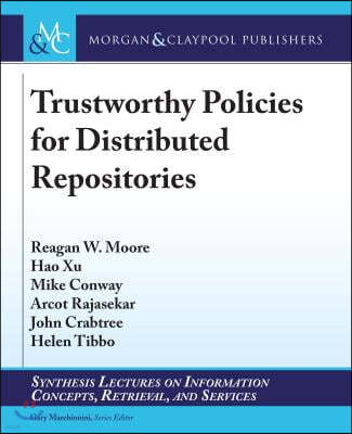 Trustworthy Policies for Distributed Repositories