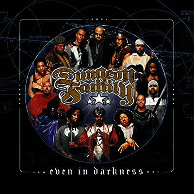 Dungeon Family — Even In Darkness (Limited Edition) 앨범 커버