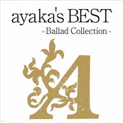 Ayaka (ƾī) - Ayaka's Best -Ballad Collection- (CD+DVD)