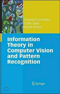 Information Theory in Computer Vision and Pattern Recognition