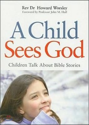 A Child Sees God