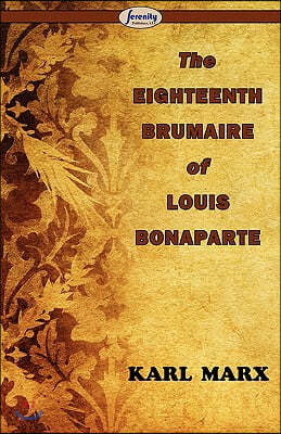 The Eighteenth Brumaire of Louis Bonaparte