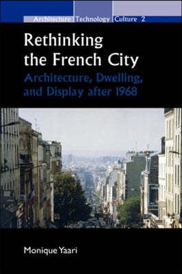 Rethinking the French City