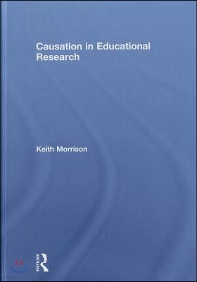 Causation in Educational Research