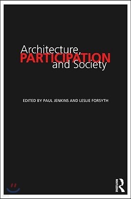 Architecture, Participation and Society