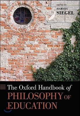 Oxford Handbook of Philosophy of Education