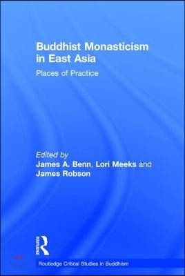 Buddhist Monasticism in East Asia