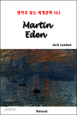 Martin Eden - 영어로 읽는 세계문학 563
