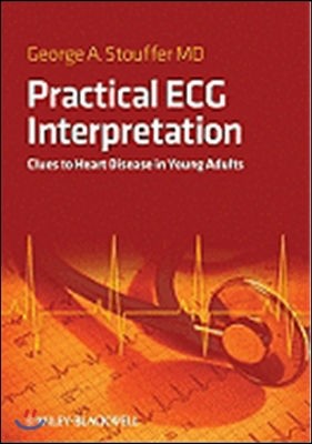 Practical ECG Interpretation: Clues to Heart Disease in Young Adults