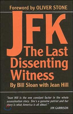 JFK: The Last Dissenting Witness