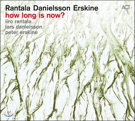 Iiro Rantala / Lars Danielsson / Peter Erskine (이로 란탈라, 라르스 다니엘손, 피터 어스킨) - How Long Is Now? [LP]