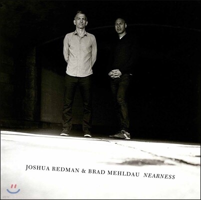 Joshua Redman, Brad Mehldau — Nearness 앨범 커버