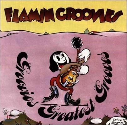 Flamin Groovies (플래밍 그루비스) - Groovies Greatest Grooves [2LP]