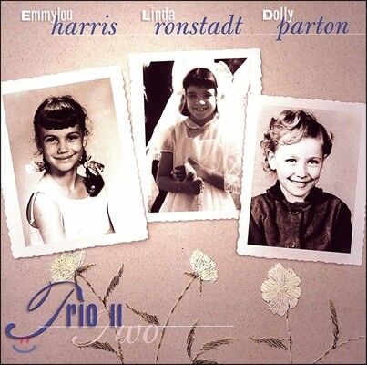 Dolly Parton, Linda Ronstadt, Emmylou Harris — Trio II 앨범 커버