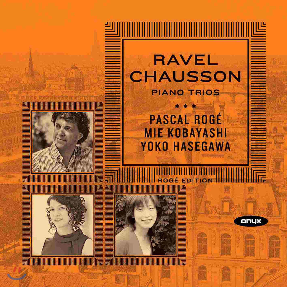 Pascal Roge  라벨 / 쇼숑: 피아노 트리오 (Ravel / Chausson : Piano Trios) 