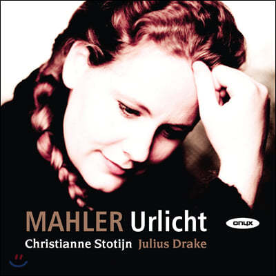 Christianne Stotijn 말러: 뤼케르트 가곡집 (Mahler Lieder)