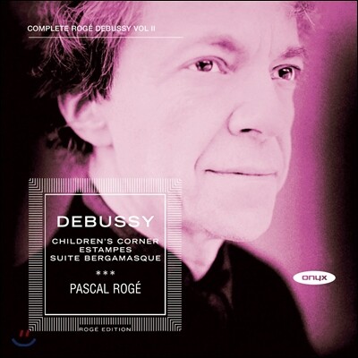 Pascal Roge 드뷔시 피아노 작품 2집 - 어린이의 공간, 판화 (Debussy: Piano Works Vol. 2 - Children`s Corner, Estampes, Suite Bergamasque)