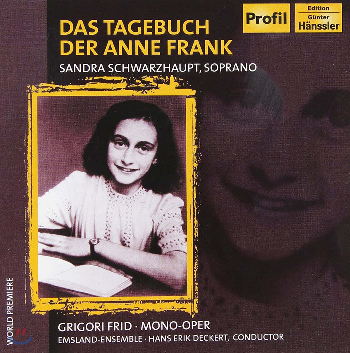 Sandra Schwarzhaupt 프리드 : 안네 프랑크의 일기 (Grigori Frid : Diary of Anne Frank)