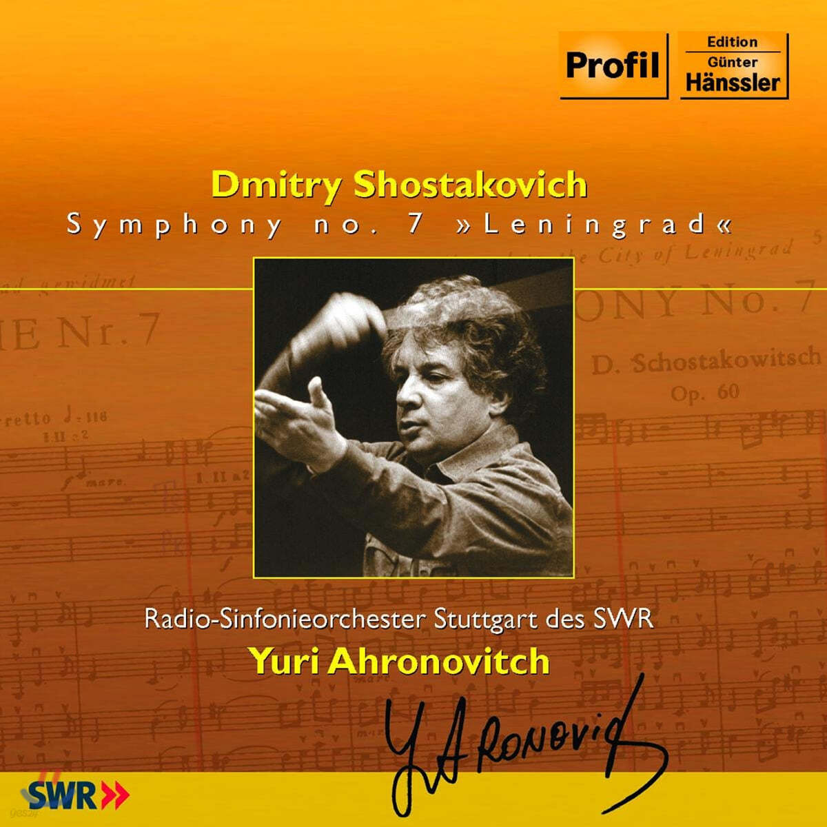 Yuri Ahronovitch 쇼스타코비치: 교향곡 7번 (Shostakovich: Symphony No.7)