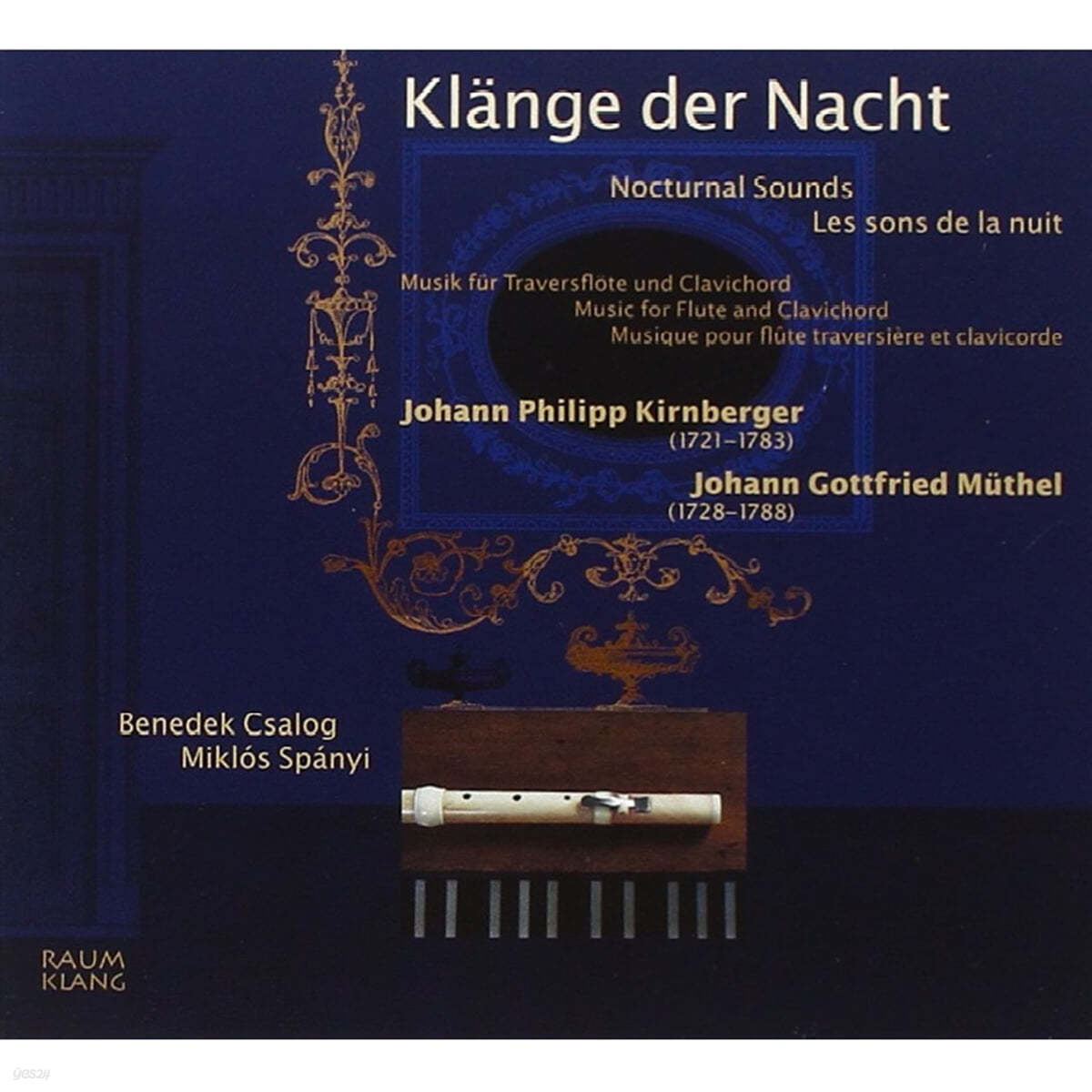 Benedek Csalog 키른베르거 / 뮈텔: 밤의 소리 (Kirnberger / Muthel : Klange der Nacht) 