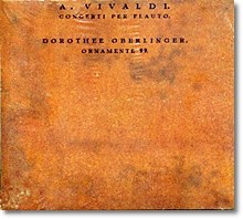 Dorothee Oberlinger ߵ : ڴ ְ (Vivaldi :Concerto Per Flauto)