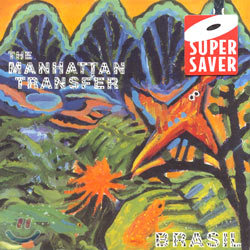 The Manhattan Transfer - Brasil