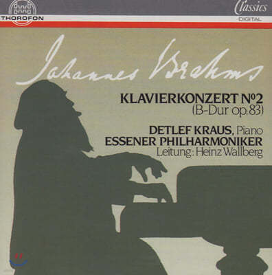 Detlef Kraus 브람스: 피아노 협주곡 2번 (Brahms: Piano Concerto No.2, Op.83) 