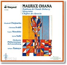 Ohana : Tombeau De Debussy, Silenciaire, Chiffres De Clavecin
