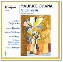 Elisabeth Chojnacka 모리스 오아나: 하프시코드 작품집 (Maurice Ohana: Works With Harpsichord)