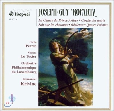 Emmanuel Krivine 로파르츠: 관현악 반주로 부르는 가곡 (Joseph-Guy Ropartz: Orchesterlieder)