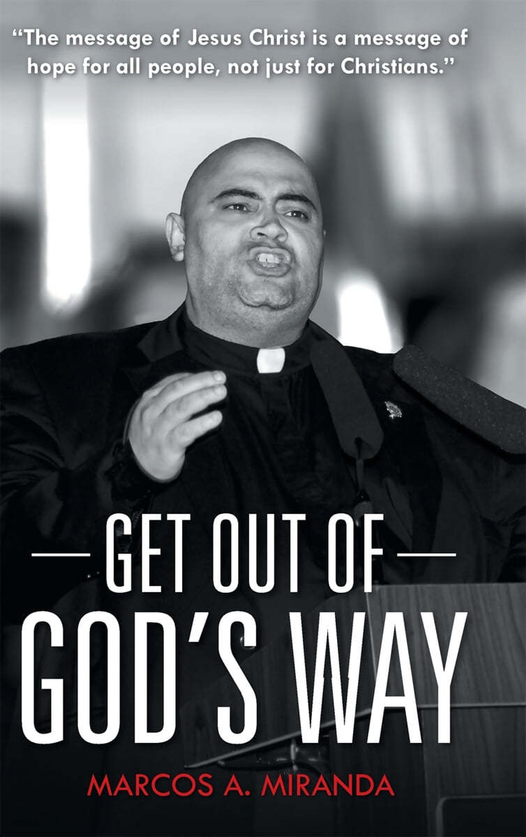 Get Out of God&#39;s Way